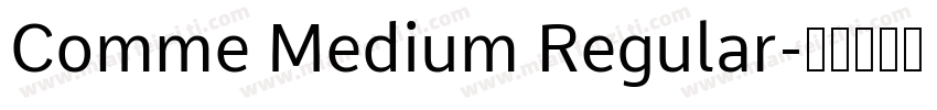 Comme Medium Regular字体转换